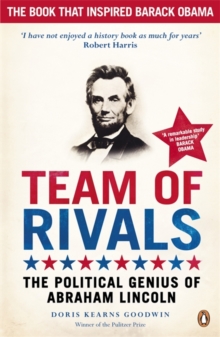 Image for Team of rivals  : the political genius of Abraham Lincoln