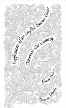 Confessions of an English Opium Eater
