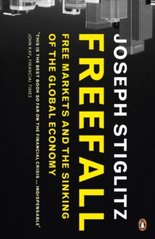 Image for Freefall  : free markets and the sinking of the global economy