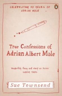 Image for The True Confessions of Adrian Albert Mole