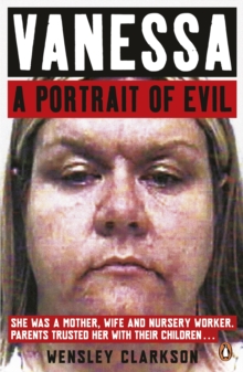 Image for Vanessa : A Portrait of Evil