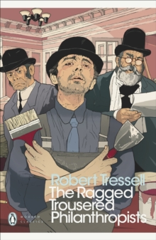 Cover for: The Ragged Trousered Philanthropists