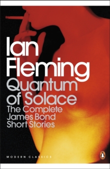 Image for Quantum of solace  : the complete James Bond short stories