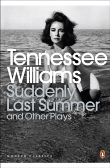 Image for Suddenly Last Summer and Other Plays