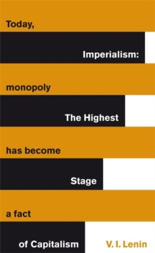 Image for Imperialism  : the highest stage of capitalism