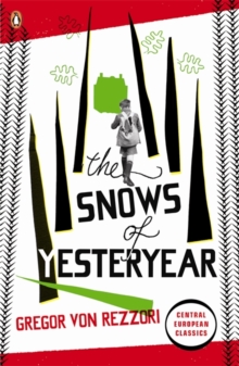 The Snows of Yesteryear: Portraits for an Autobiography