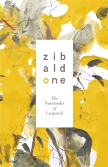 Image for Zibaldone  : the notebooks of Leopardi