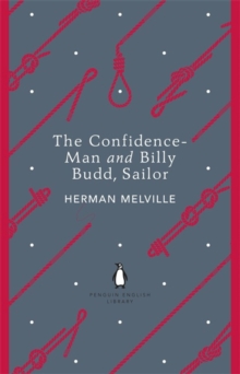 Confidence-Man and Billy Budd, Sailor