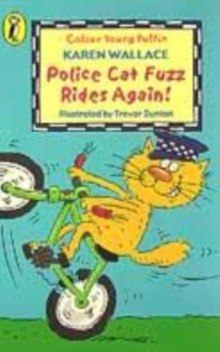 Image for POLICE CAT FUZZ RIDES AGAIN