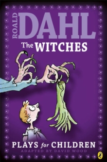 Image for Roald Dahl's The witches  : plays for children