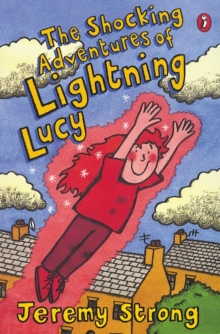 Image for The Shocking Adventures of Lightning Lucy