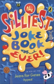 Image for The silliest joke book ever