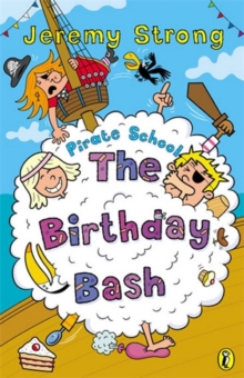 Image for Pirate School: The Birthday Bash