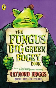 Image for The Fungus big green bogey book