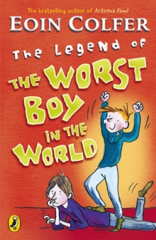 Image for The Legend of the Worst Boy in the World