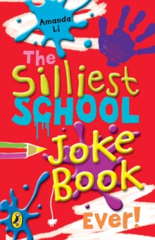 Image for The silliest school joke book ever!
