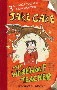 Image for Jake Cake: The Werewolf Teacher
