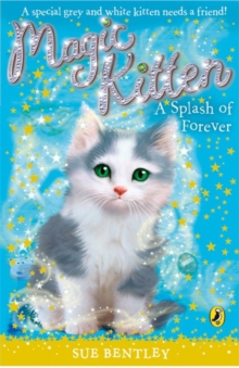 Image for Magic Kitten: A Splash of Forever
