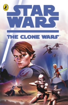 Image for "Star Wars The Clone Wars": The Novel