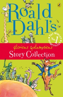 Image for Roald Dahl's Glorious Galumptious Story Collection