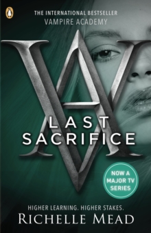 Image for Vampire Academy: Last Sacrifice (book 6)