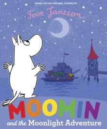 Image for Moomin and the moonlight adventure