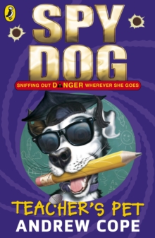 Image for Spy Dog Teacher's Pet
