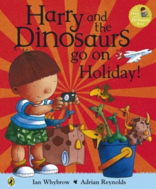 Image for Harry and the Bucketful of Dinosaurs go on Holiday