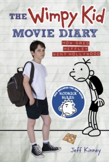 Image for The wimpy kid movie diary  : how Greg Heffley went Hollywood