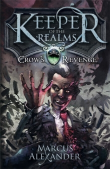 Keeper of the Realms: Crow’s Revenge (Book 1)