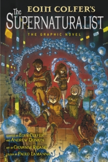 Image for The Supernaturalist: The Graphic Novel