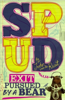 Image for Spud, exit pursued by a bear