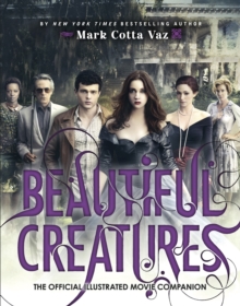 Image for Beautiful Creatures the Official Illustrated Movie Companion