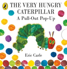 Image for The very hungry caterpillar  : a pull-out pop-up