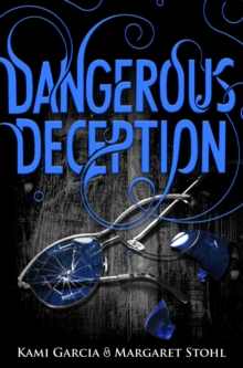 Dangerous Deception: (Dangerous Creatures Book 2)