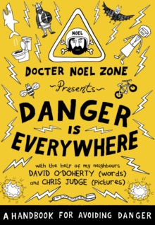 Image for Danger is everywhere: a handbook for avoiding danger