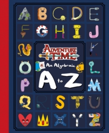 Image for Adventure time  : an algebraic A to Z
