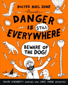 Image for Danger is STILL everywhere: beware of the dog