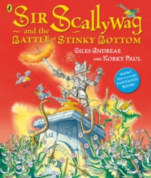 Image for Sir scallywag and the battle for stinky bottom