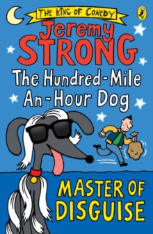 Image for The Hundred-Mile-an-Hour Dog: Master of Disguise