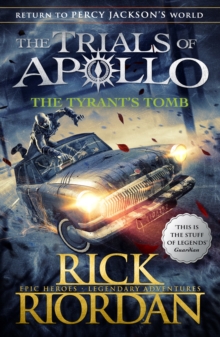 Image for The Tyrant's Tomb (The Trials of Apollo Book 4)