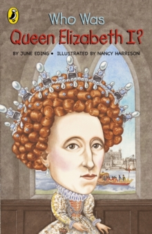 Image for Who was Queen Elizabeth I?
