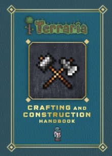Image for Terraria: Crafting and construction handbook