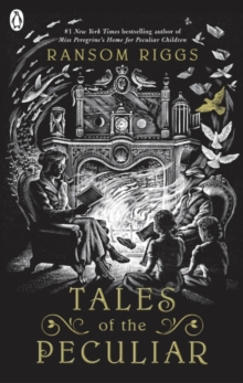 Tales of the peculiar - Riggs, Ransom