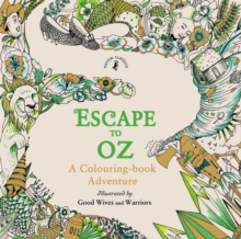 Image for Escape to Oz  : a colouring-book adventure