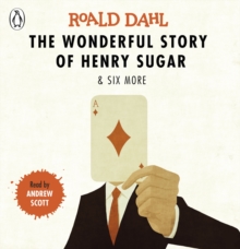 Image for The Wonderful Story of Henry Sugar and Six More
