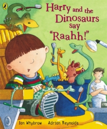 Image for Harry and the Dinosaurs Say 'Raahh!'