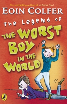 Image for The Legend of the Worst Boy in the World