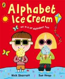 Image for Alphabet ice cream  : a A-Z of alphabet fun