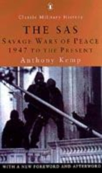 Image for The SAS  : the savage wars of peace, 1947 to the present